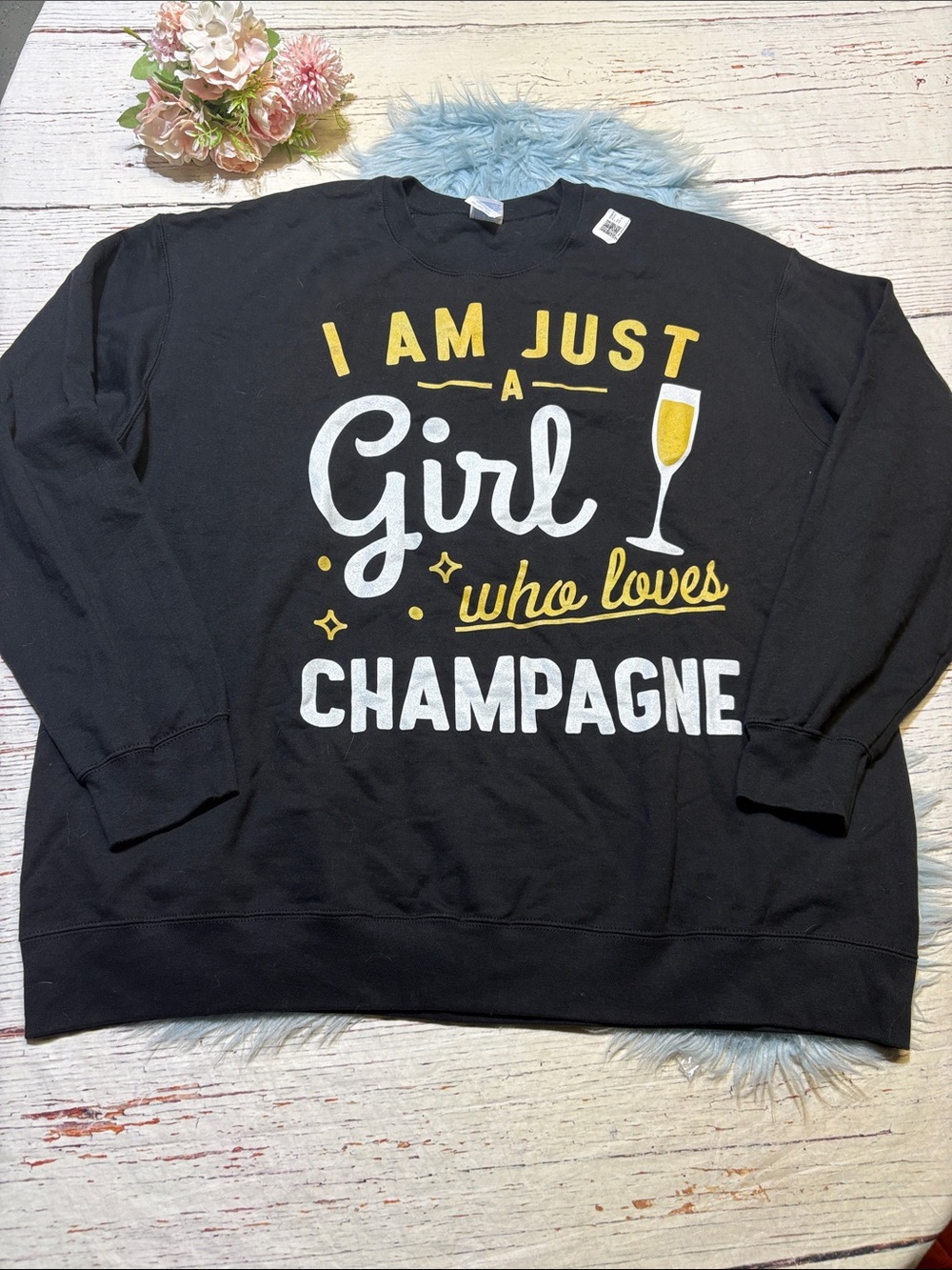 Black Champagne Graphic Sweatshirt - I Am Just A Girl Who Loves Champagne 2X